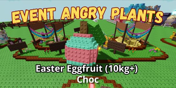 Œuf de Pâques Fruit | Angry Plant - Grow A Garden
