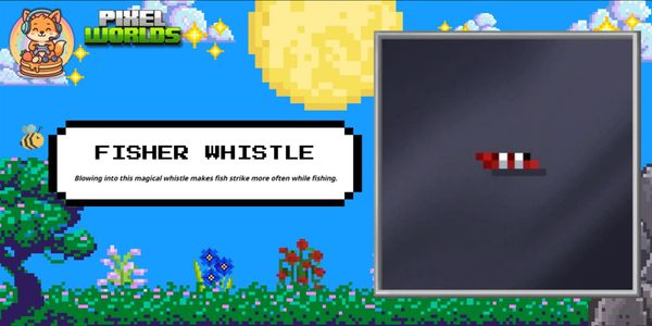 Fisher Whistle | Pixel Worlds