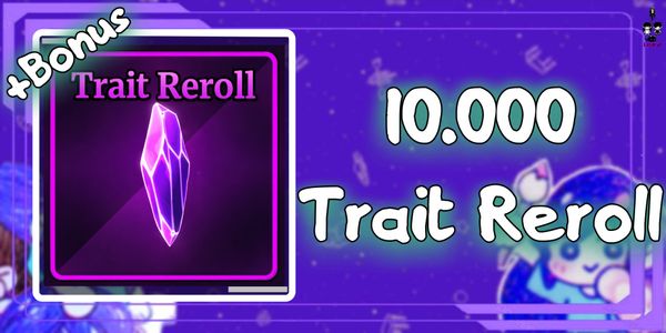 Trait Reroll