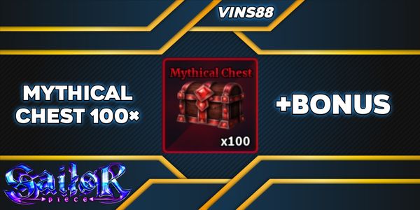 100 Mythical Chests - Sailor Piece