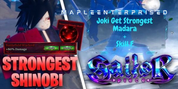 Joki Get Madara Strongest Shinobi + Title 80% Damage | Sailor Piece