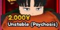 Unstable (Psychosis) / Mob Evo | Anime Vanguards