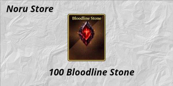 100 Bloodline Stone