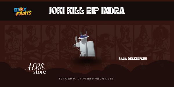 Joki kill rip indra