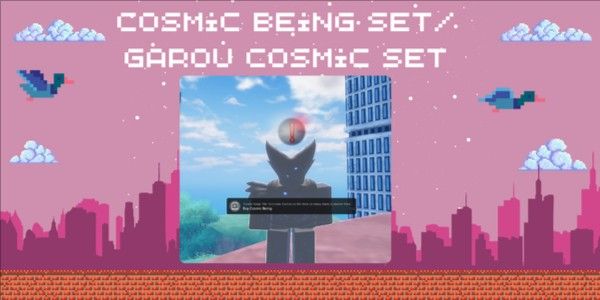 Cosmic Being Set/Garou Cosmic set