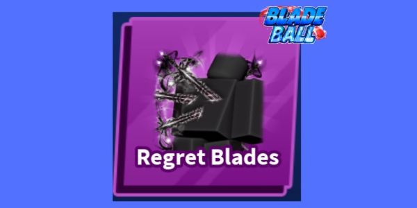 Regret Blades