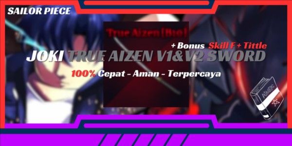 Joki Get True Aizen V1&V2 + Skill F + Title | Sword | Sailor Piece