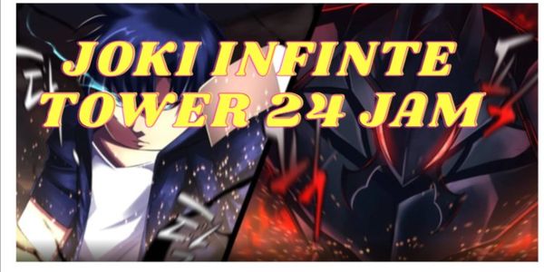 JOKI INFINITE TOWER 24 HOURS | SAILOR PIECE