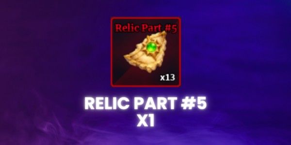 Relic Part #5 - Sailor Piece