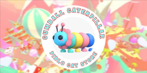 Gumball Caterpillar - Adopt Me