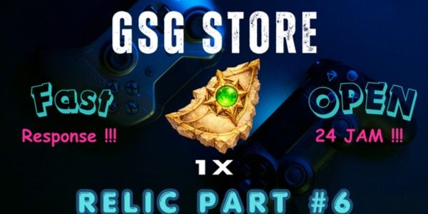Relic Part #6