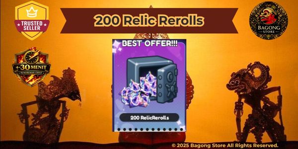 200 Relic Rerolls