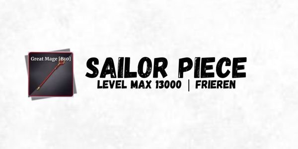 LEVEL MAX 13000 + FRIEREN