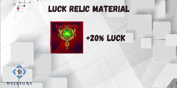Luck Relic Material