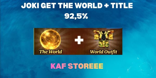 Joki Get The World Set + Title 92.5% (WORLD 2 UPDATE) | Sailor Piece