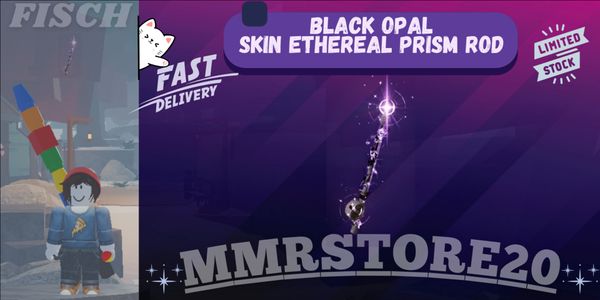 Black Opal | Skin Rod Limited | Skin Ethereal Prism Rod | Fast Delivery - FISCH