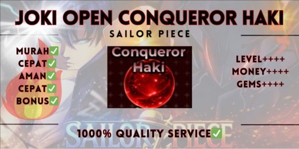 Joki Open Conqueror Haki | Sailor Piece