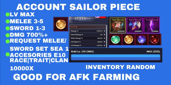 ACCOUNT SAILOR PIECE FOR AFK FARMING