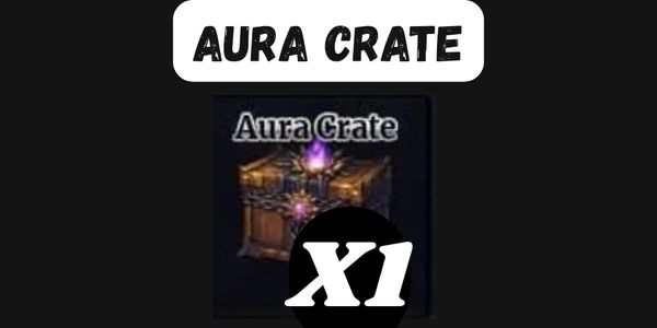 Aura Crate