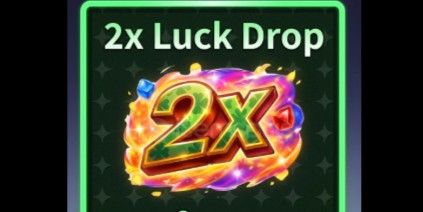 2x Luck Drop