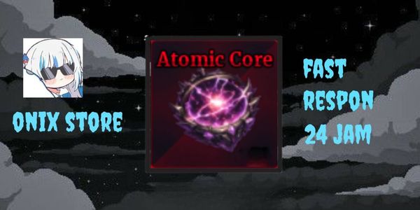 Atomic Core ~Sailor Piece