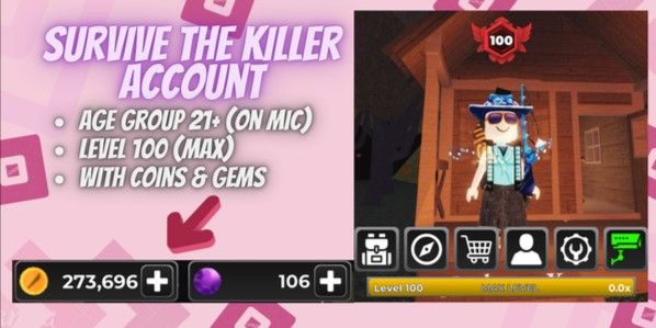 Account Survive The Killer | Level 100 | 273k Coins