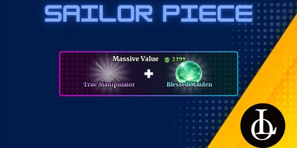 True Manipulator + Blessed Maiden