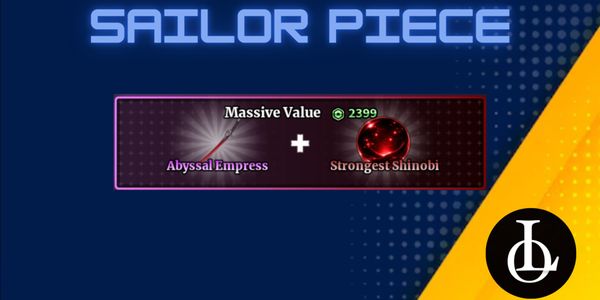 Abyssal Empress + Strongest Shinobi