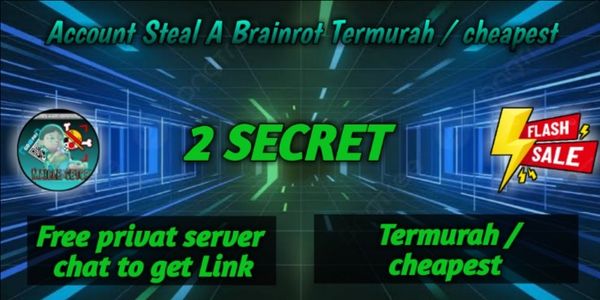 Account Steal A Brainrot Termurah / Cheapest