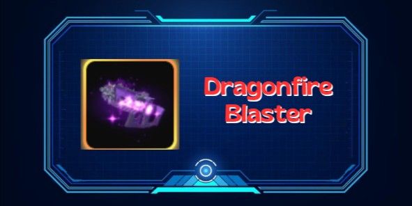 Dragonfire Blaster | Server 249