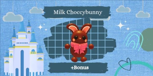Milk Choccybunny + Bonus