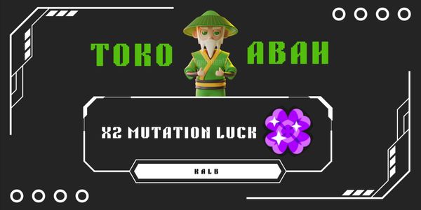 x2 Mutation Luck