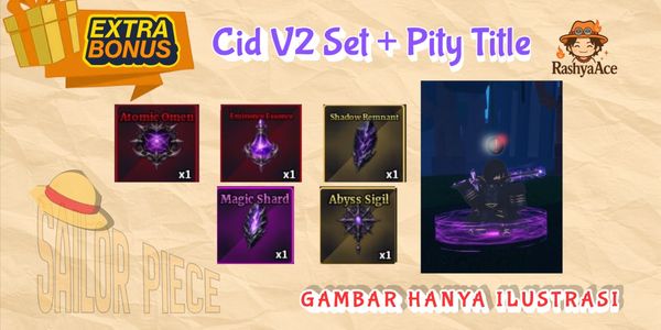 Cid V2/Atomic Set + Pity Title | CHEAP + EXTRA BONUS | SAILOR PIECE