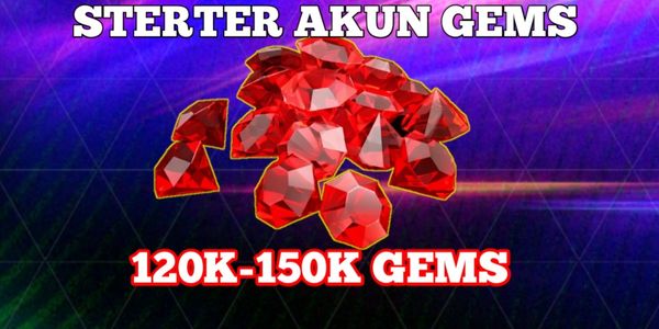 STARTER 120K GEMS!