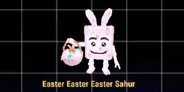 Easter Easter Easter Sahur