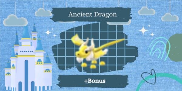 Ancient Dragon + Bonus