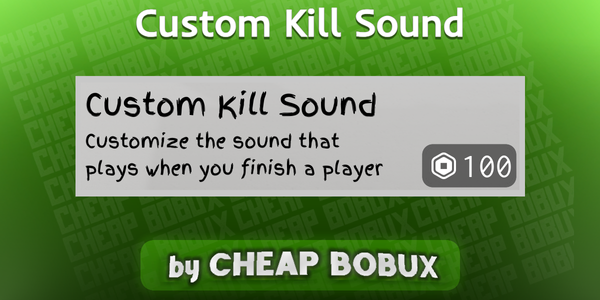 Custom Kill Sound