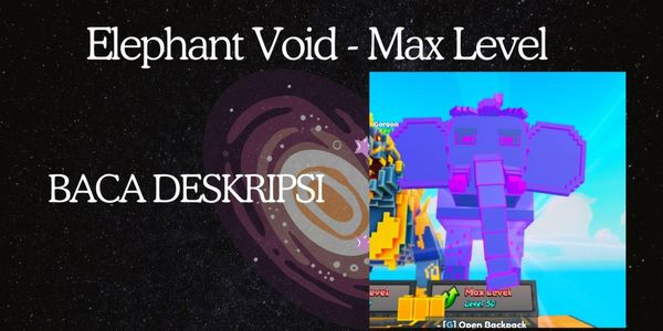Strawberry Elephant Void // Max Level