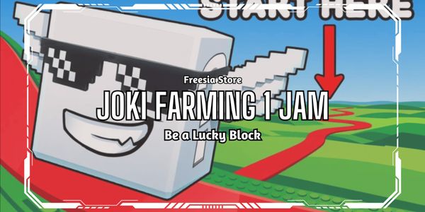 Farming Service 1 Hour - Be a Lucky Block