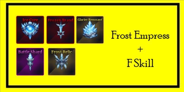 Frost Empress + F Skill Set (Esdeath)