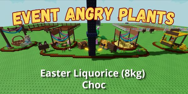 Réglisse de Pâques (8kg) | Angry Plants Event - Grow A Garden
