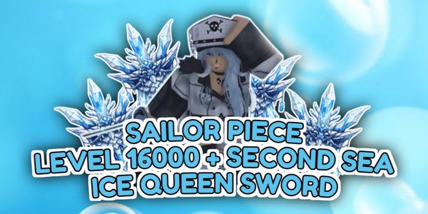 LEVEL 16000 + SECOND SEA + ICE QUEEN