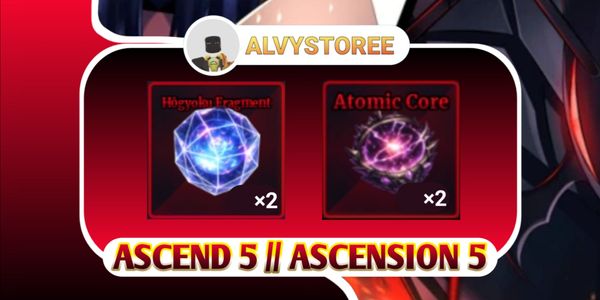 MATERIAL ASCEND 5 | ASCENSION 5 || Hogyoku Fragment + Atomic core