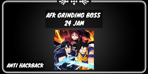 JOKI AFK GRINDING BOSS 24 HOURS