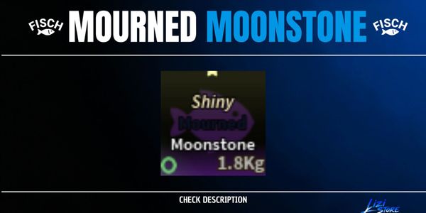 Mourned Moonstone