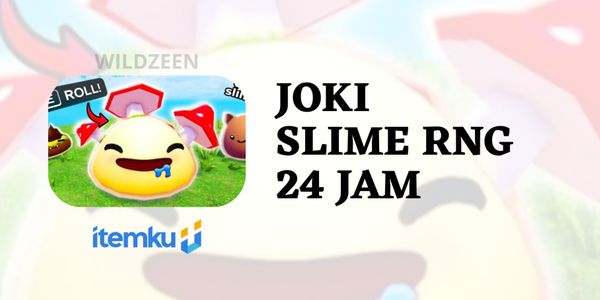 JOKI AFK 24 HOURS SLIME RNG