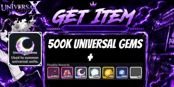 Joki Get 500k Universal Gems - Universal Tower Defense X