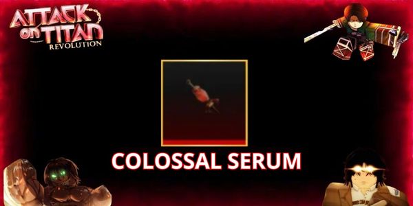 Colossal Serum