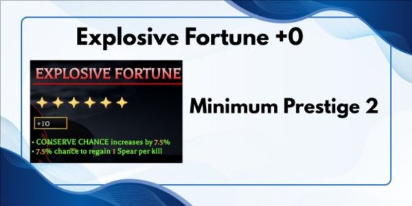 Explosive fortune - Mythical Perk +0