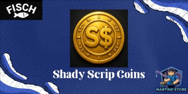 100 Shady Scrip(S$) || FISCH RBL